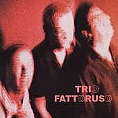 Trio Fattoruso - CD