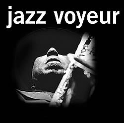 Jazz Voyeur