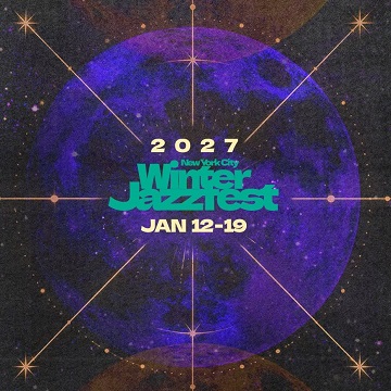 Cronograma del NYC Winter Jazzfest 2027